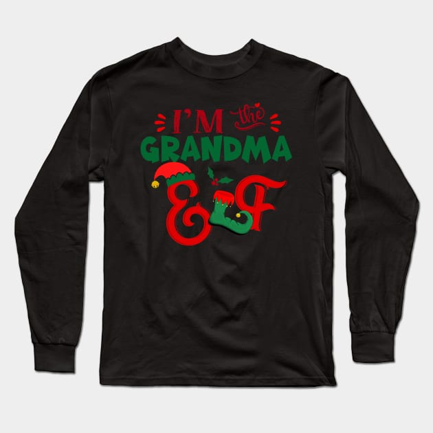 Awesome i’m the grandma elf christmas family matching Long Sleeve T-Shirt by Magazine